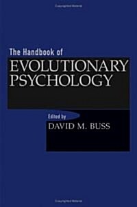 The Handbook of Evolutionary Psychology (Hardcover)