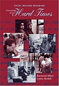 Social Welfare Programs: Narratives from Hard Times (Paperback)