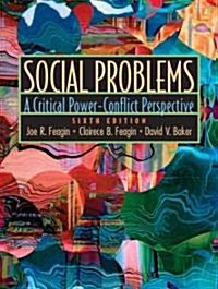 Social Problems: A Critical Power-Conflict Perspective (Paperback, 6)