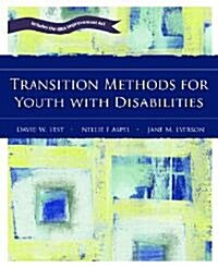Transition Methods for Youth with Disabilities (Paperback)