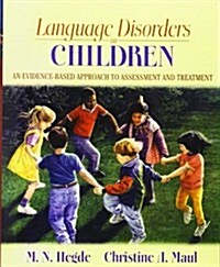 Language Disorders in Children: An Evidence-Based Approach to Assessment and Treatment (Paperback)