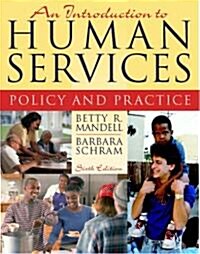 An Introduction To Human Services (Paperback, 6th)