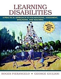 [중고] Learning Disabilities: A Practical Approach to Foundations, Assessment, Diagnosis, and Teaching (Paperback)