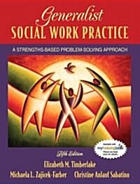 Generalist Social Work Practice: A Strengths-Based Problem Solving Approach (Hardcover, 5)