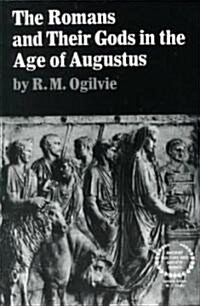 The Romans and Their Gods in the Age of Augustus (Paperback)