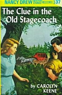 Nancy Drew 37: The Clue in the Old Stagecoach (Hardcover, Revised)