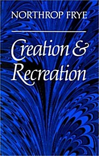 Creation and Recreation (Paperback)