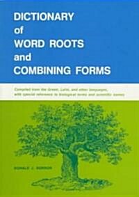 Dictionary of Word Roots and Combining Forms (Paperback)