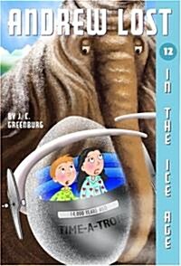 [중고] Andrew Lost #12: In the Ice Age (Paperback)