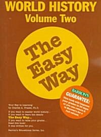 World History the Easy Way Volume Two (Paperback)