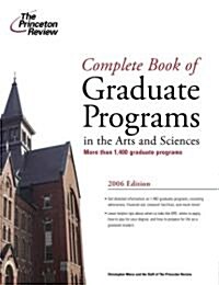 Complete Book Of Graduate Programs In The Arts And Sciences, 2006 (Paperback)