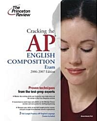Cracking the AP English Language and Composition Exam 2006-2007 (Paperback)