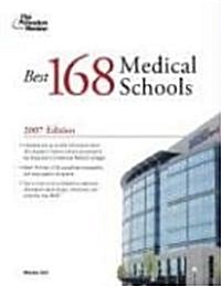 Best 168 Medical Schools 2007 (Paperback, 1st)