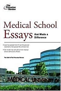 Medical School Essays That Made a Difference (Paperback, 1st)