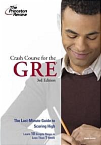 Crash Course for the GRE (Paperback, 3rd)