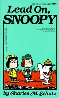 Lead On, Snoopy (Mass Market Paperback)