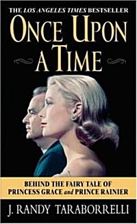 [중고] Once Upon a Time: Behind the Fairy Tale of Princess Grace and Prince Rainier (Paperback)