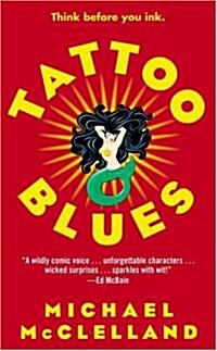Tattoo Blues (Paperback, REPRINT)