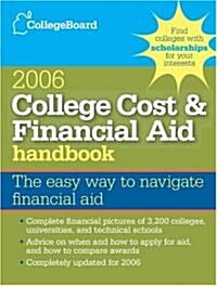 College Cost & Financial Aid Handbook 2006 (Paperback, 26th)