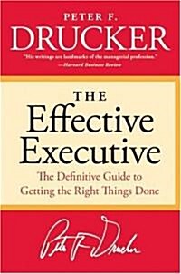 [중고] The Effective Executive: The Definitive Guide to Getting the Right Things Done (Paperback)