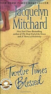 [중고] Twelve Times Blessed (Paperback, Reprint)