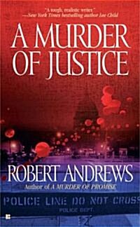 A Murder of Justice (Paperback, Reprint)