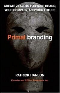 Primal Branding (Hardcover)