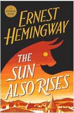 The Sun Also Rises: The Authorized Edition (Paperback)