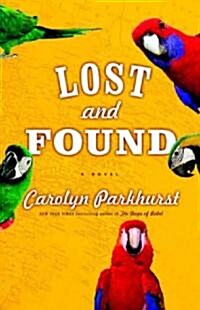 Lost and Found: A Novel