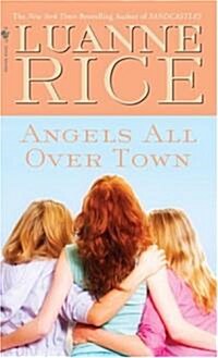 Angels All Over Town (Mass Market Paperback)