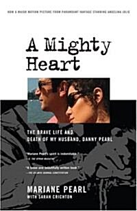 A Mighty Heart (Paperback, Reissue)