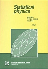 Statistical Physics: Berkeley Physics (Vol. 5)