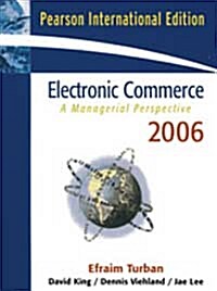 [중고] Electronic Commerce: A Managerial Perspective 2006 (Paperback)