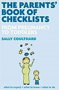 [중고] The Parents Book of Checklists : From Pregnancy to Toddlers (Paperback)