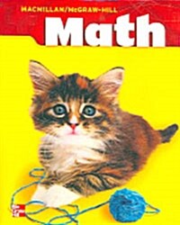 MacMillan/McGraw-Hill Math, Grade 1, Pupil Edition (Consumable) (Paperback)