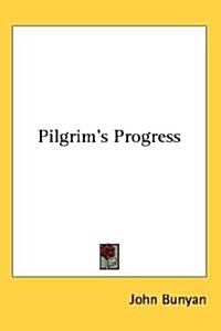 Pilgrims Progress (Hardcover)