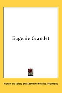 Eugenie Grandet (Hardcover)