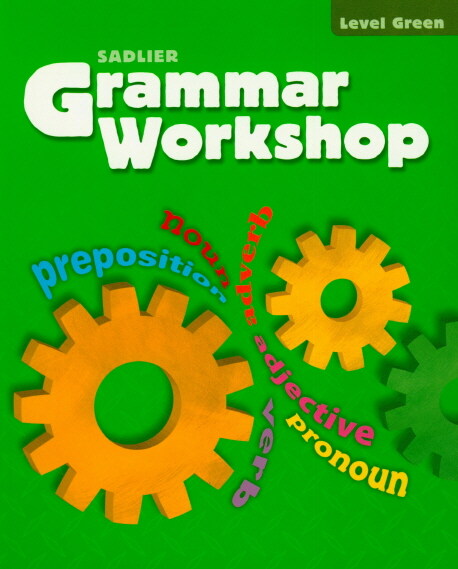 Grammar Workshop (enriched) Student Book Level Green (G-3)