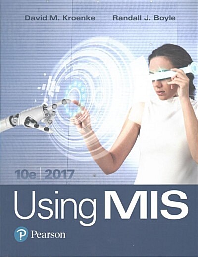 Using MIS Plus Mylab MIS with Pearson Etext -- Access Card Package [With Access Code] (Paperback, 10)