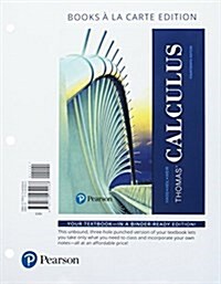 Thomas Calculus, Books a la Carte Edition, Plus Mylab Math with Pearson Etext -- 24-Month Access Card Package [With Access Code] (Loose Leaf, 14)