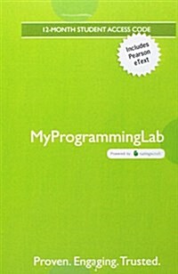 Myprogramminglab with Pearson Etext -- Access Code Card -- For Starting Out with Python (Hardcover, 4)