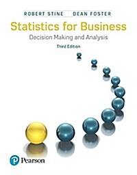 Statistics for Business: Decision Making and Analysis Plus Mystatlab with Pearson Etext -- Access Card Package (Hardcover, 3)