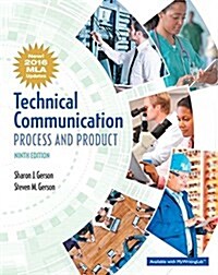 Technical Communication: Process and Product, MLA Update Edition (Paperback, 9)