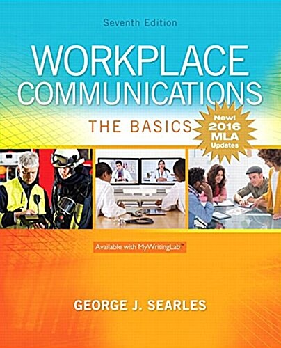 Workplace Communications: The Basics, MLA Update (Paperback, 7)