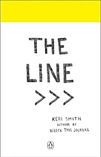 The Line: An Adventure Into Your Creative Depths (Paperback)