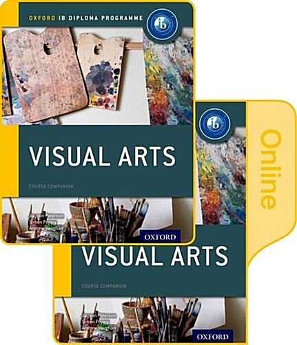 IB Visual Arts Print and Online Course Book Pack: Oxford IB Diploma Programme (Multiple-component retail product)