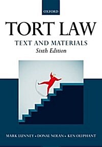 Tort Law: Text and Materials (Paperback, 6 Revised edition)