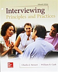 Looseleaf Interviewing: Principles & Practices with Connect Access Card [With Access Code] (Loose Leaf, 15)