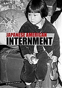 Japanese American Internment (Paperback)