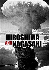 Hiroshima and Nagasaki (Paperback)
